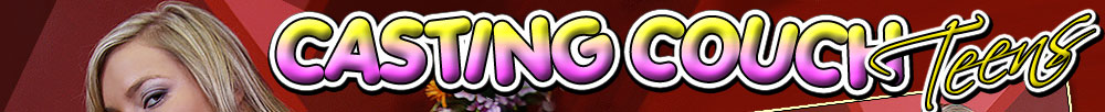 Casting Couch Teens