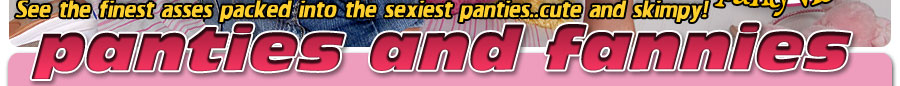 www.PantiesAndFannies.com
